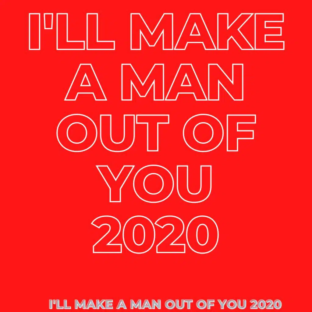 I'll Make a Man Out of You (feat. Gang of Three)