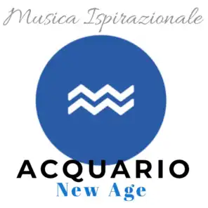Musica New Age Ispirante: Acquario