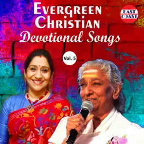 Evergreen Christian Devotional Songs, Vol. 5