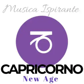 Musica New Age Ispirante: Capricorno