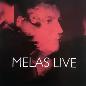 Melas Live