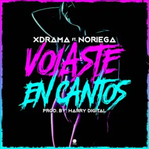 Volaste en Cantos (feat. Noriega)