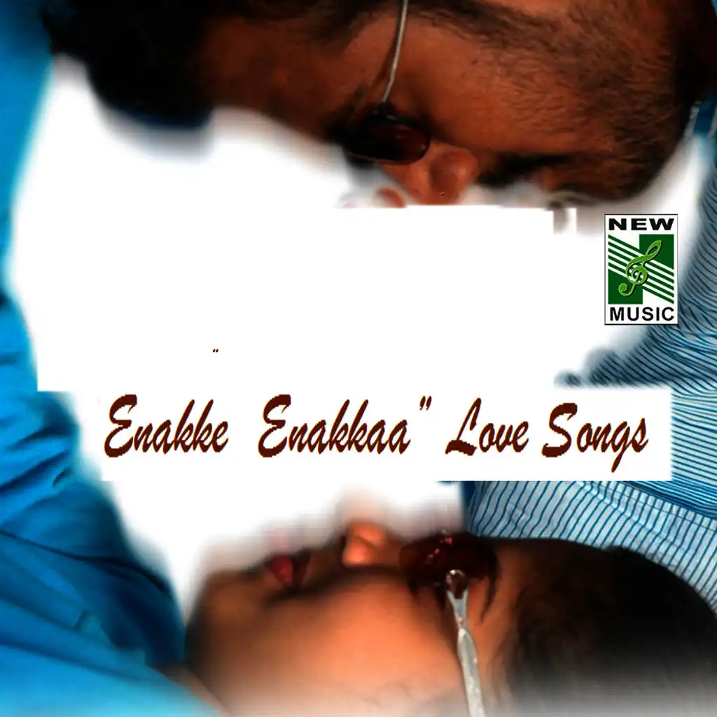"Enakke Enakkaa" Love Songs
