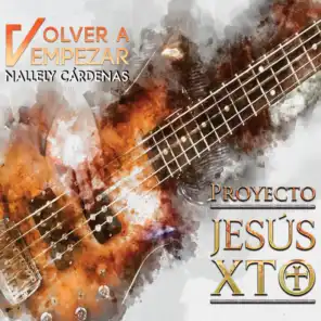 Proyecto Jesucristo - Volver a empezar (Studio Version)