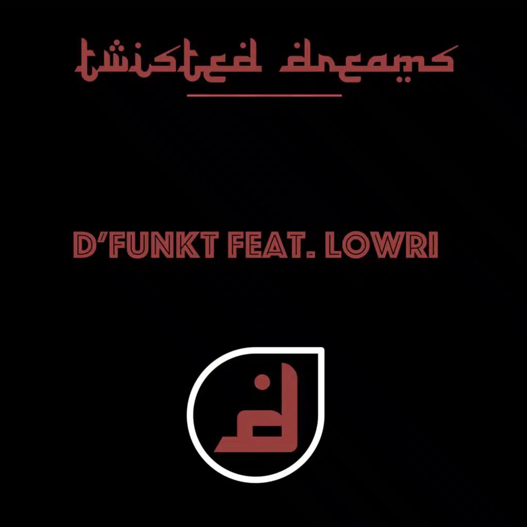 Twisted Dreams (feat. Lowri Dixon)