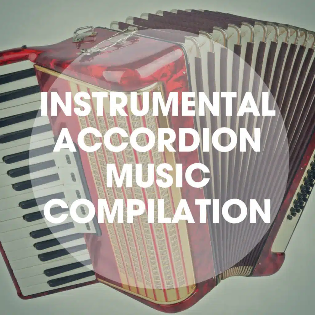 Instrumental Accordion Music Compilation