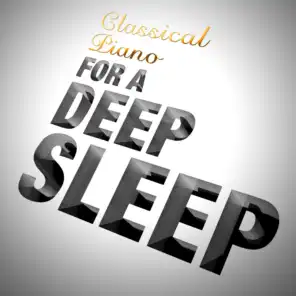 Classical Piano for a Deep Sleep