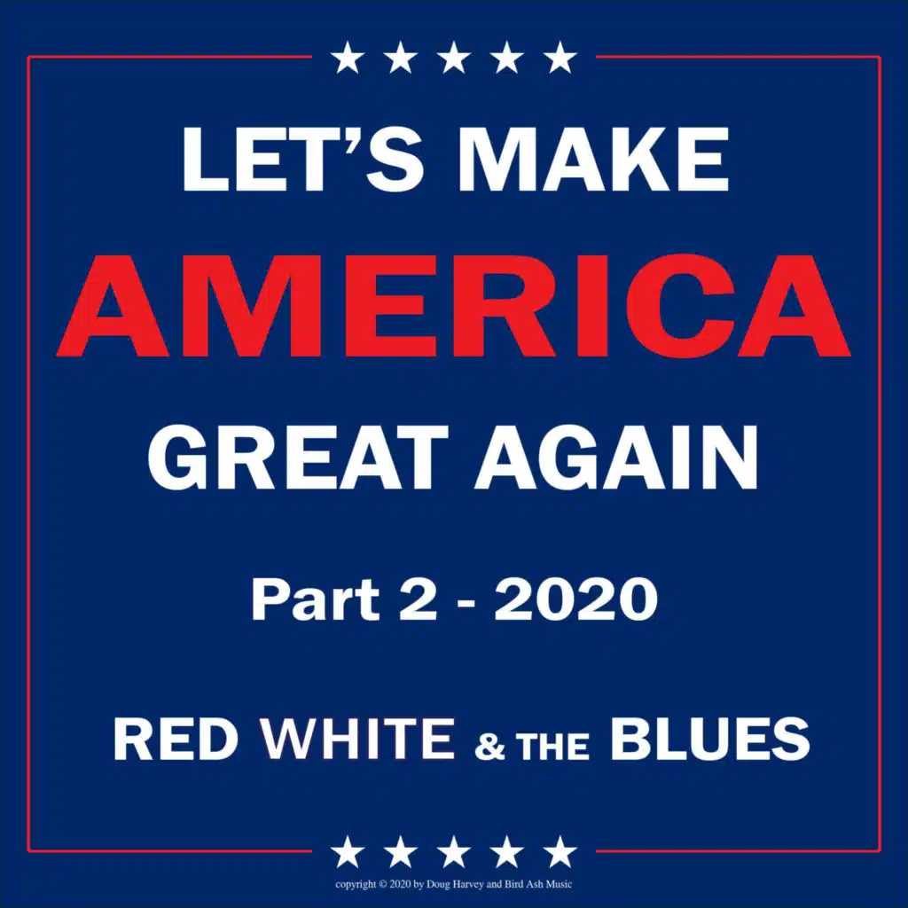 Let's Make America Great Again, Pt. 2 (2020)