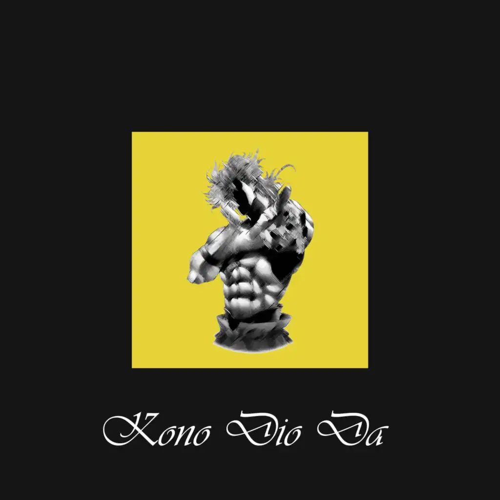 Kono Dio Da (feat. The Anime Man)