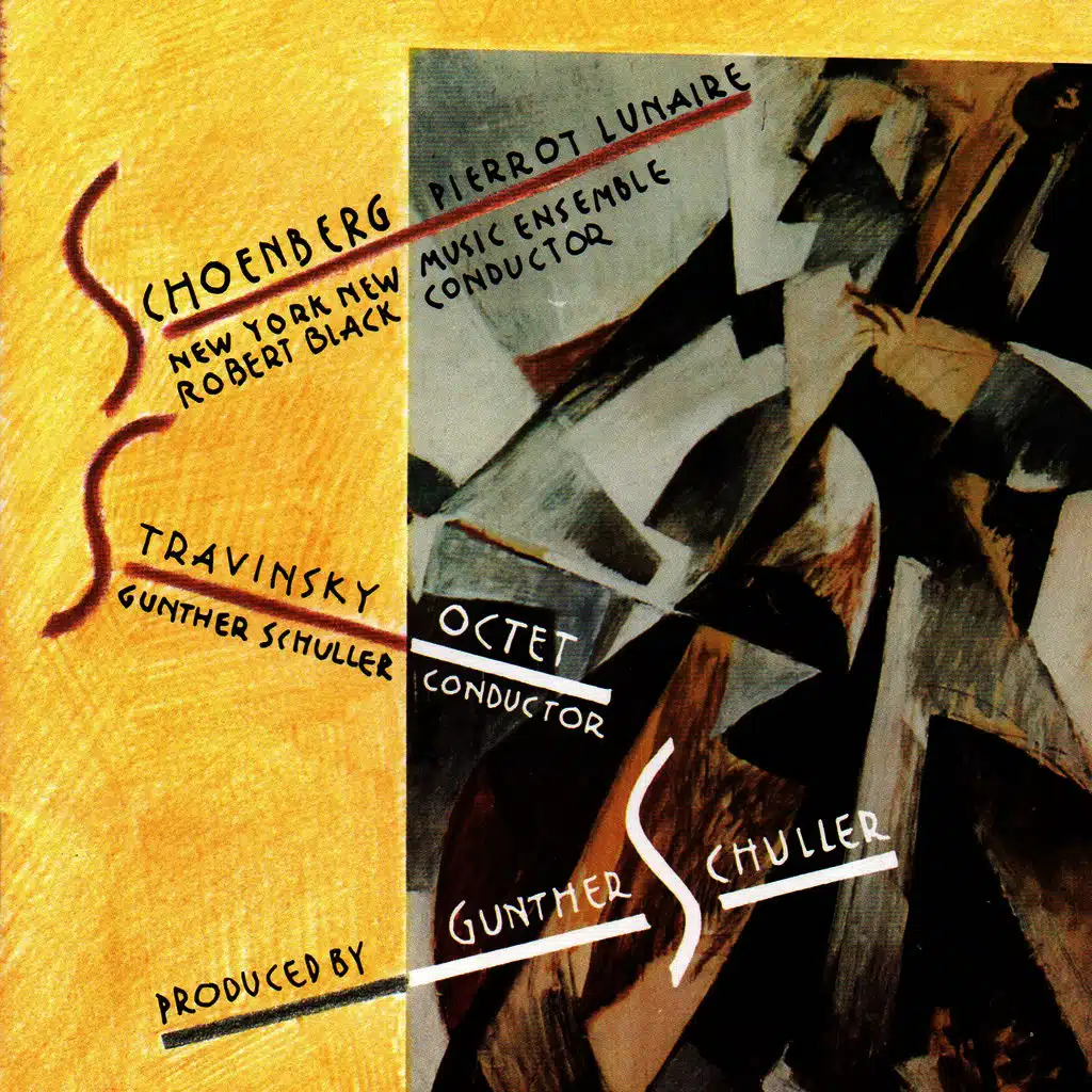 Schoenberg: Pierrot Lunaire / Stravinsky: Octet