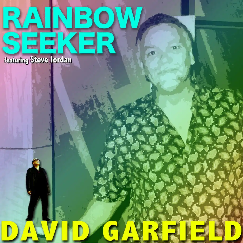 Rainbow Seeker (feat. Steve Jordan)