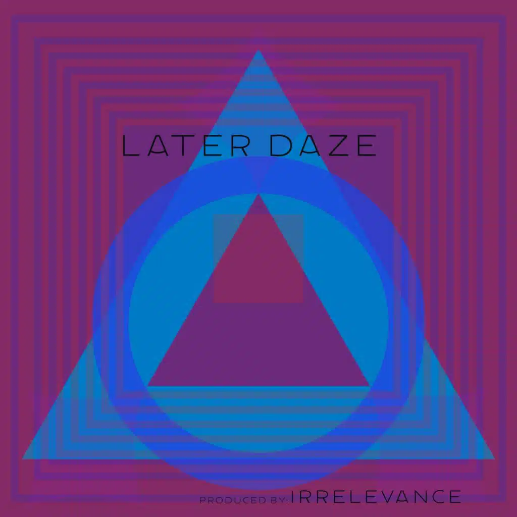 Later Daze