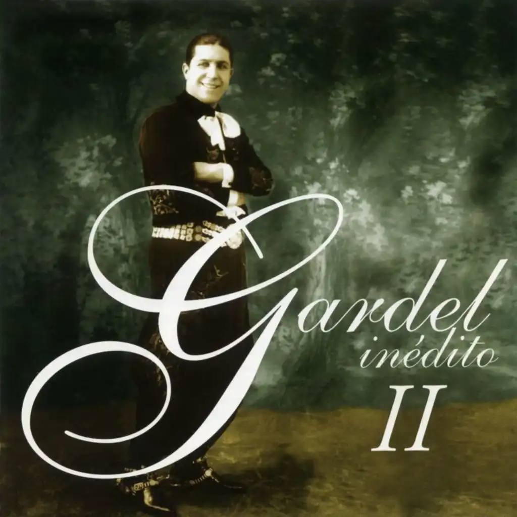 Gardel Ineditos, Vol.2