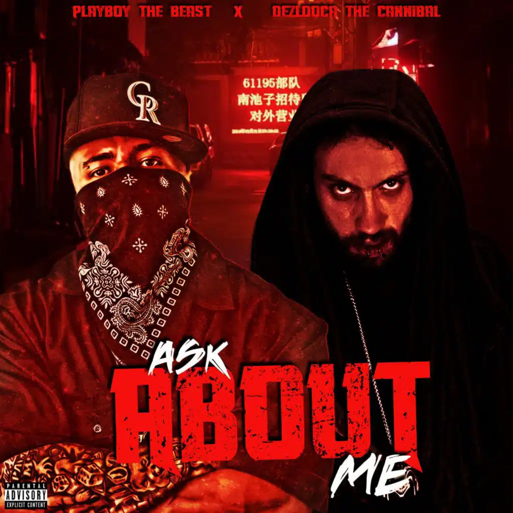 Ask About Me (feat. Playboy the Beast)