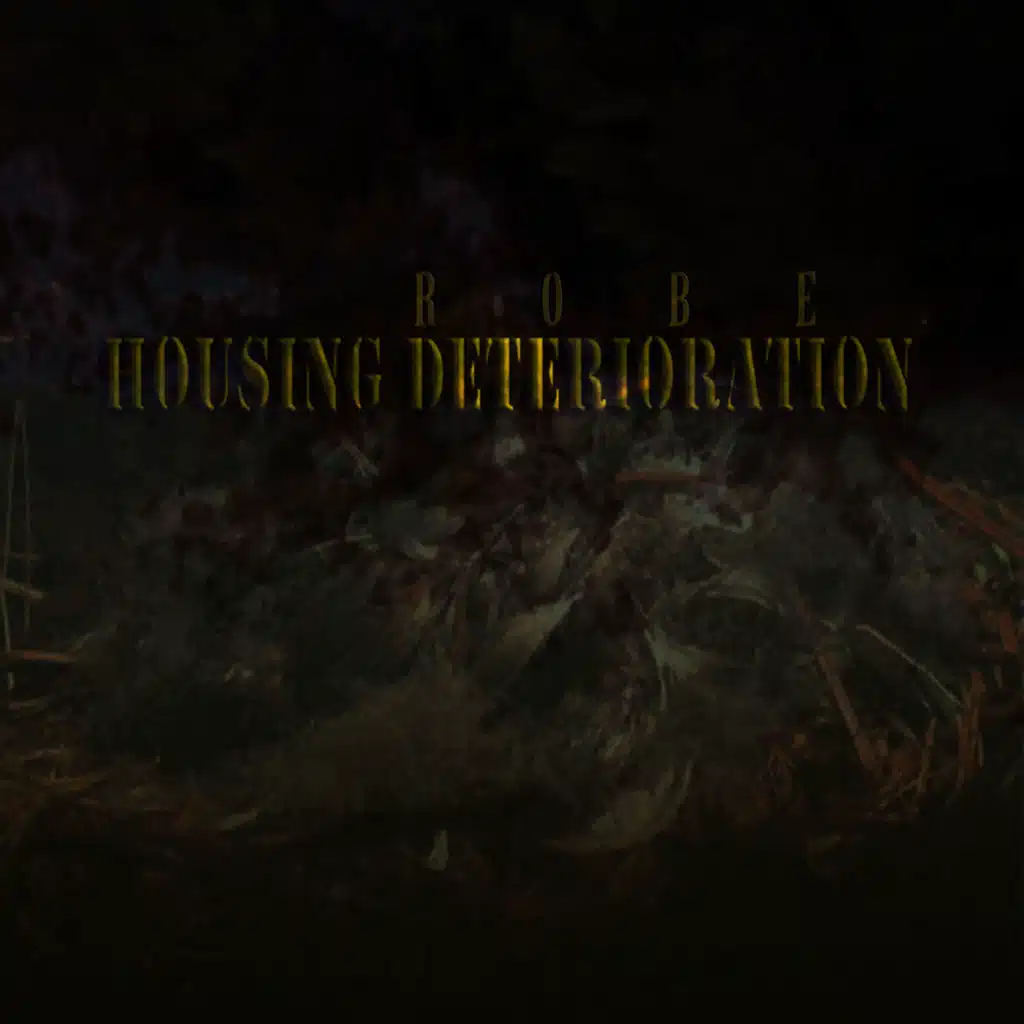 Housing Deterioration