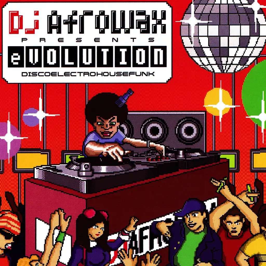 DJ Afrowax Presents eVolution