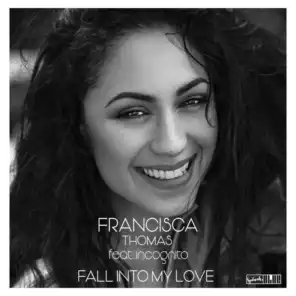Fall Into My Love (feat. Incognito)