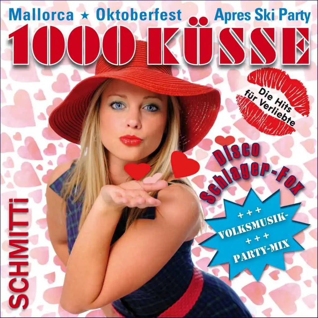 1000 Küsse (Après Ski Oktoberfest Volksmusik Mix)