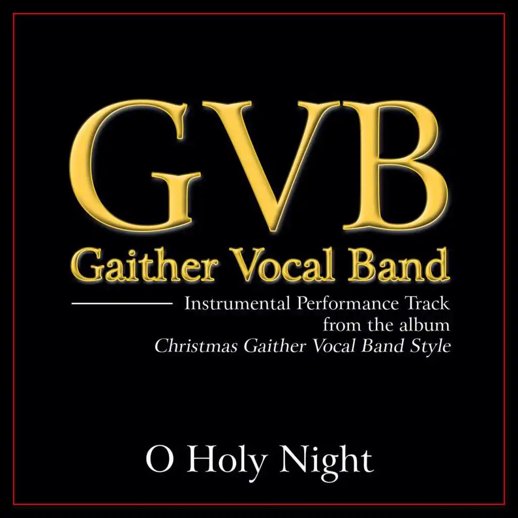 O Holy Night (Original Key Performance Track Without Background Vocals)