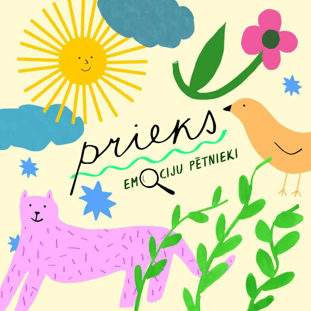 Prieks (feat. Andris Sējāns, Roberta Kumsāre, Eremijs Sējāns, Anrijs Grinbergs, Jānis Kalniņš, Roberts Rasa & Leons Sējāns)