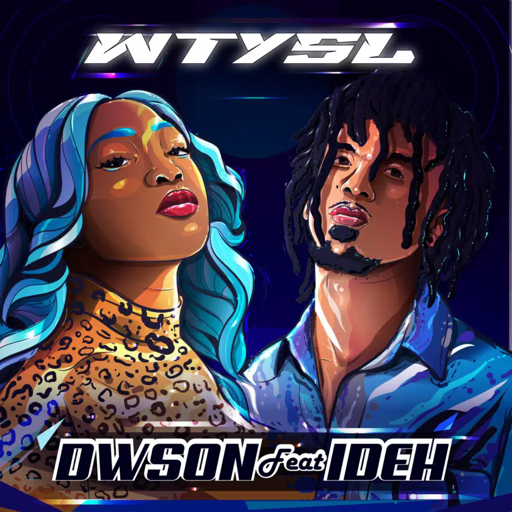 WTYSL (feat. Ideh)
