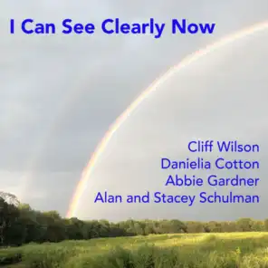 I Can See Clearly Now (feat. Abbie Gardner, Danielia Cotton & Alan & Stacey Schulman)