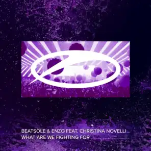 What Are We Fighting For (feat. Christina Novelli)