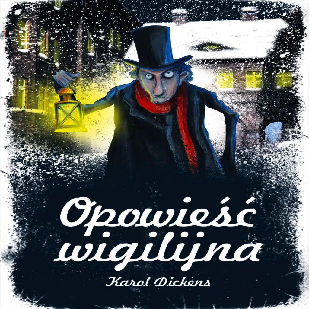Karol Dickens: Opowiesc Wigilijna