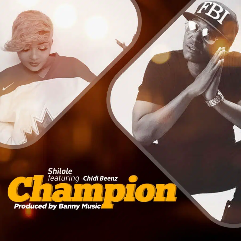 Champion (feat. CHIDI BEENZ)