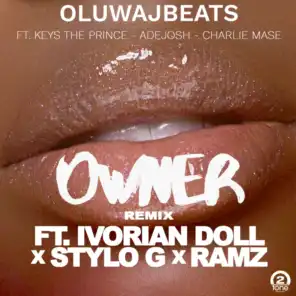 Owner (Remix) [feat. Ivorian Doll, Ramz, Stylo G & AdeJosh]