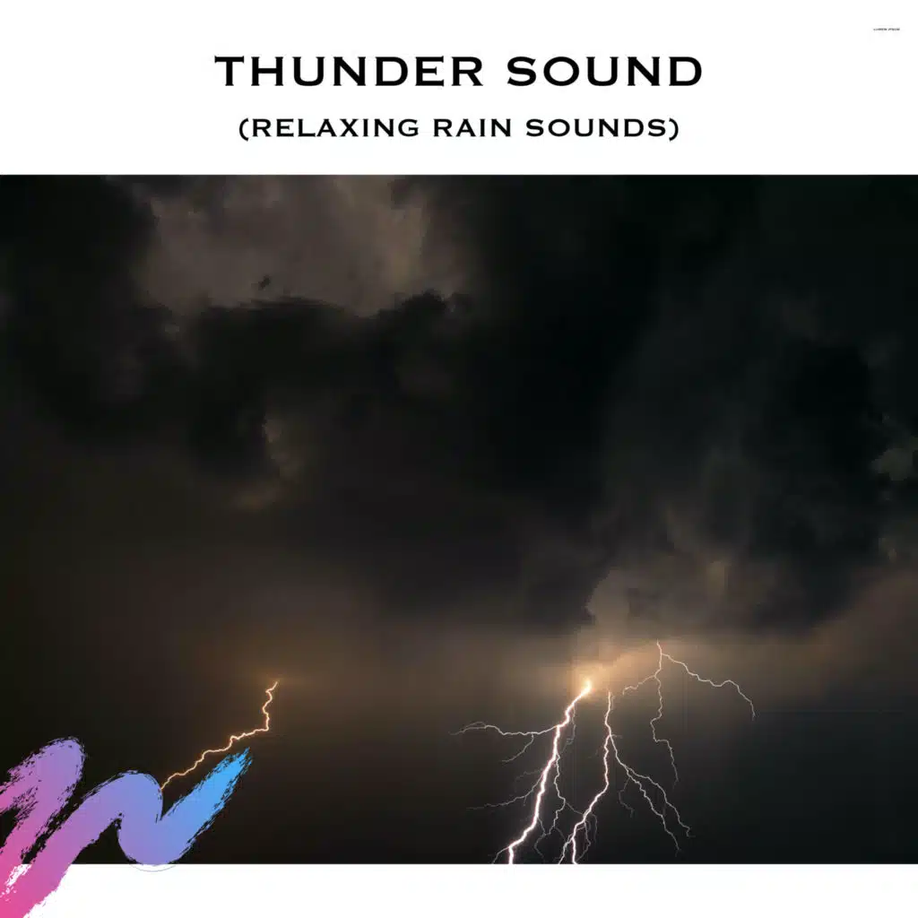Thunder Sound (Relaxing Rain Sounds)