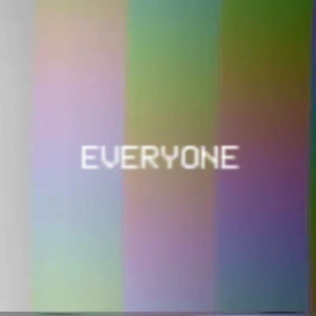Everyone