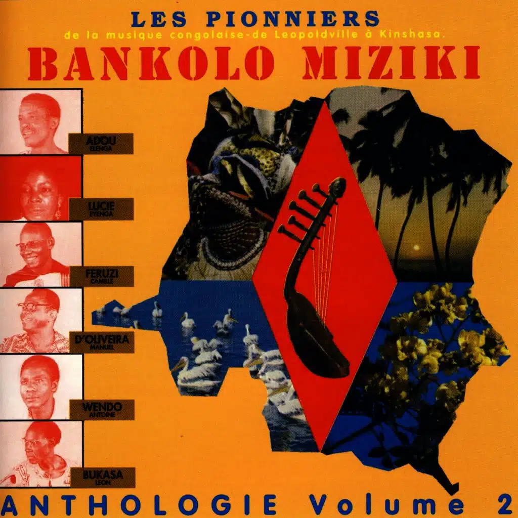 Les Pionniers De La Musique Congolaise De Leopoldville À Kinshasa & Lucie Eyenga