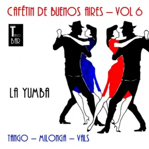 Cafétin de Buenos Aires, Vol. 6 - La Yumba