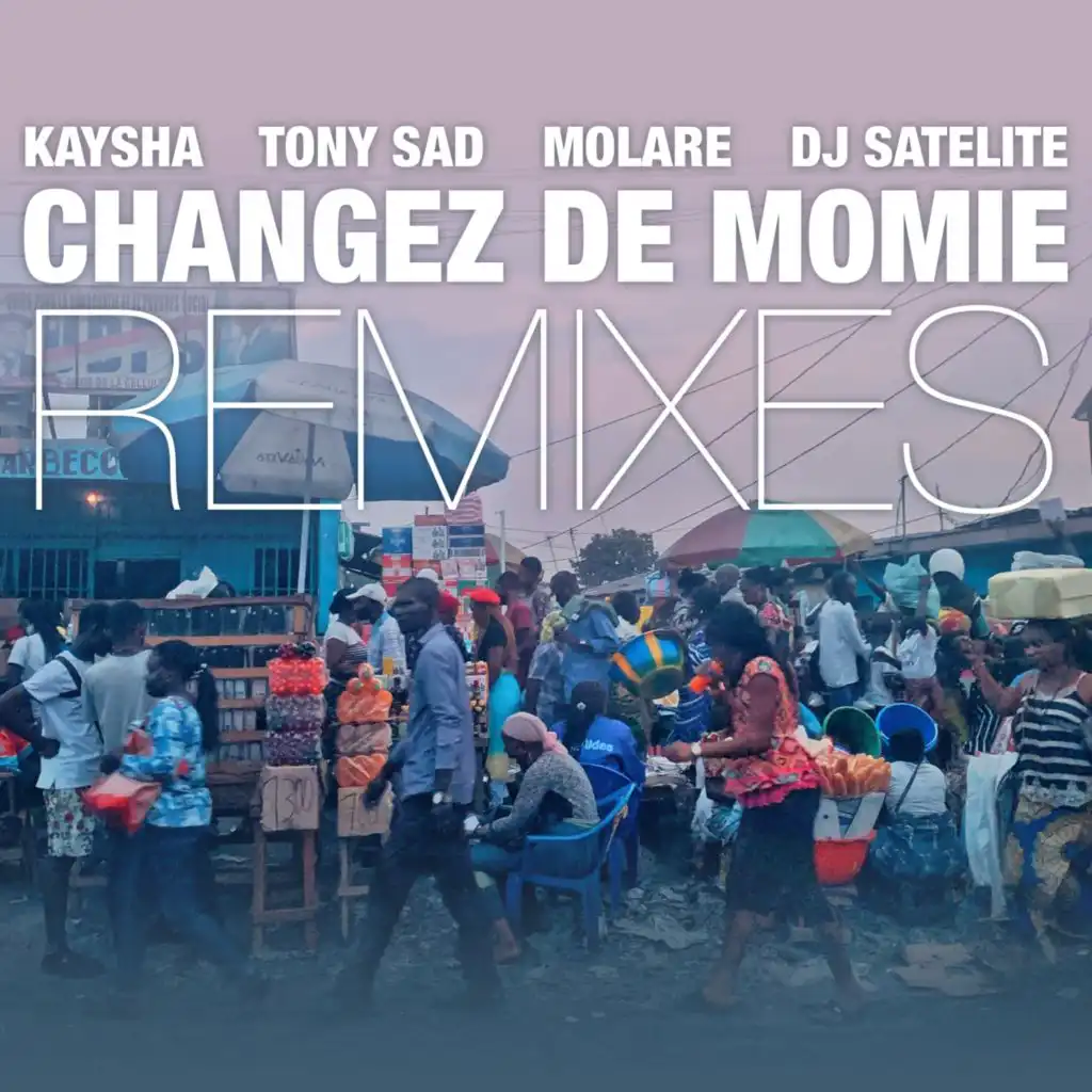 Changez de Momie (Makita Remix) [feat. DJ Satelite]