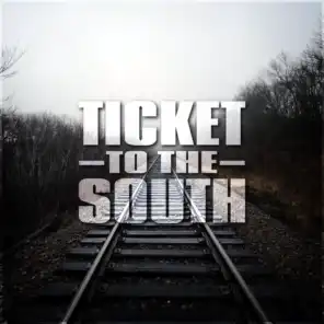 Ticket to the South