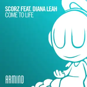 Come To Life (feat. Diana Leah)