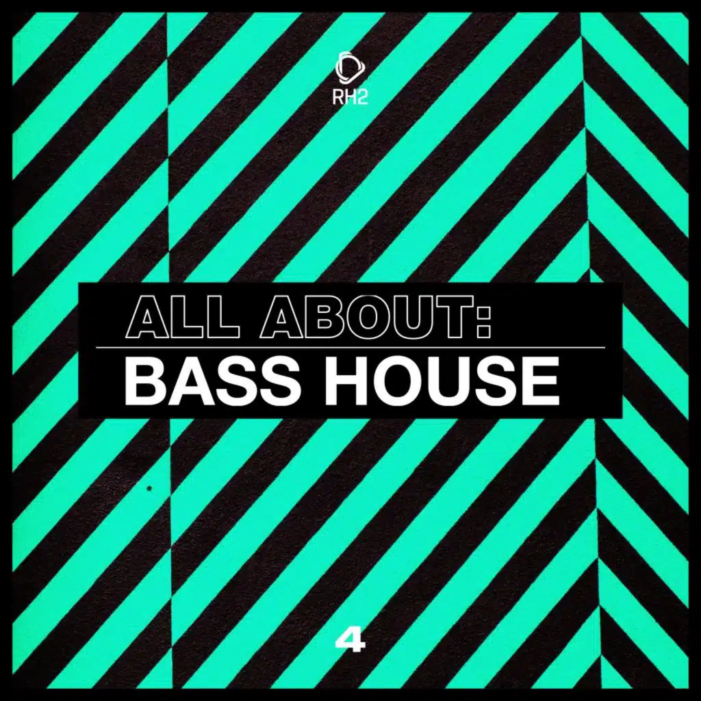 All About: Bass House, Vol. 4
