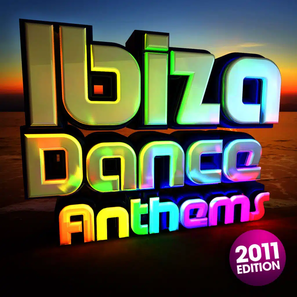 Ibiza Dance Anthems 2011 - The Best Top 40 Ibiza Club Floorfillers of 2011 - Perfect for Partying / Workout Songs / Running
