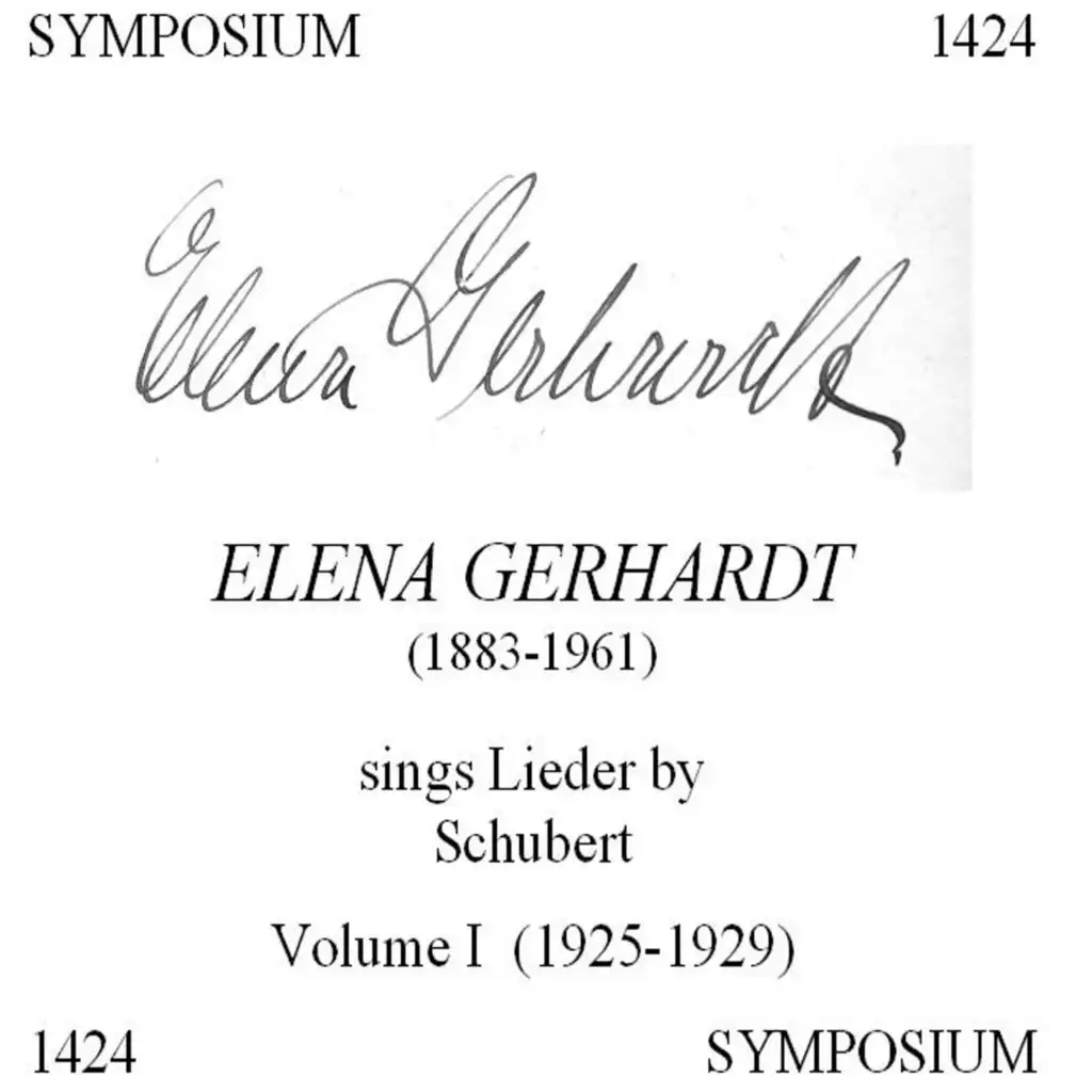 Elena Gerhardt: In a Recital of Lieder by Schubert