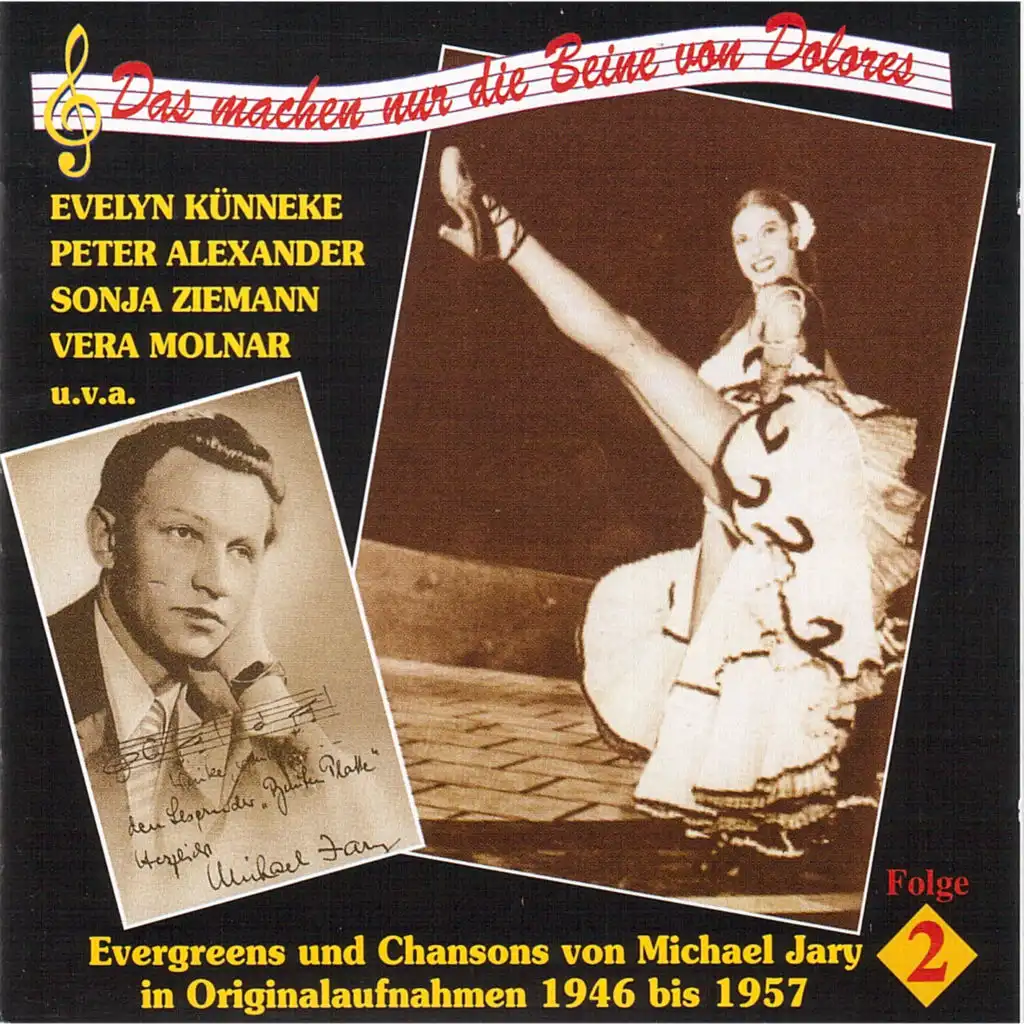 Das machen nur die Beine von Dolores – Evergreens und Chansons von Michael Jary (Vol. 2) (1946 – 1957)
