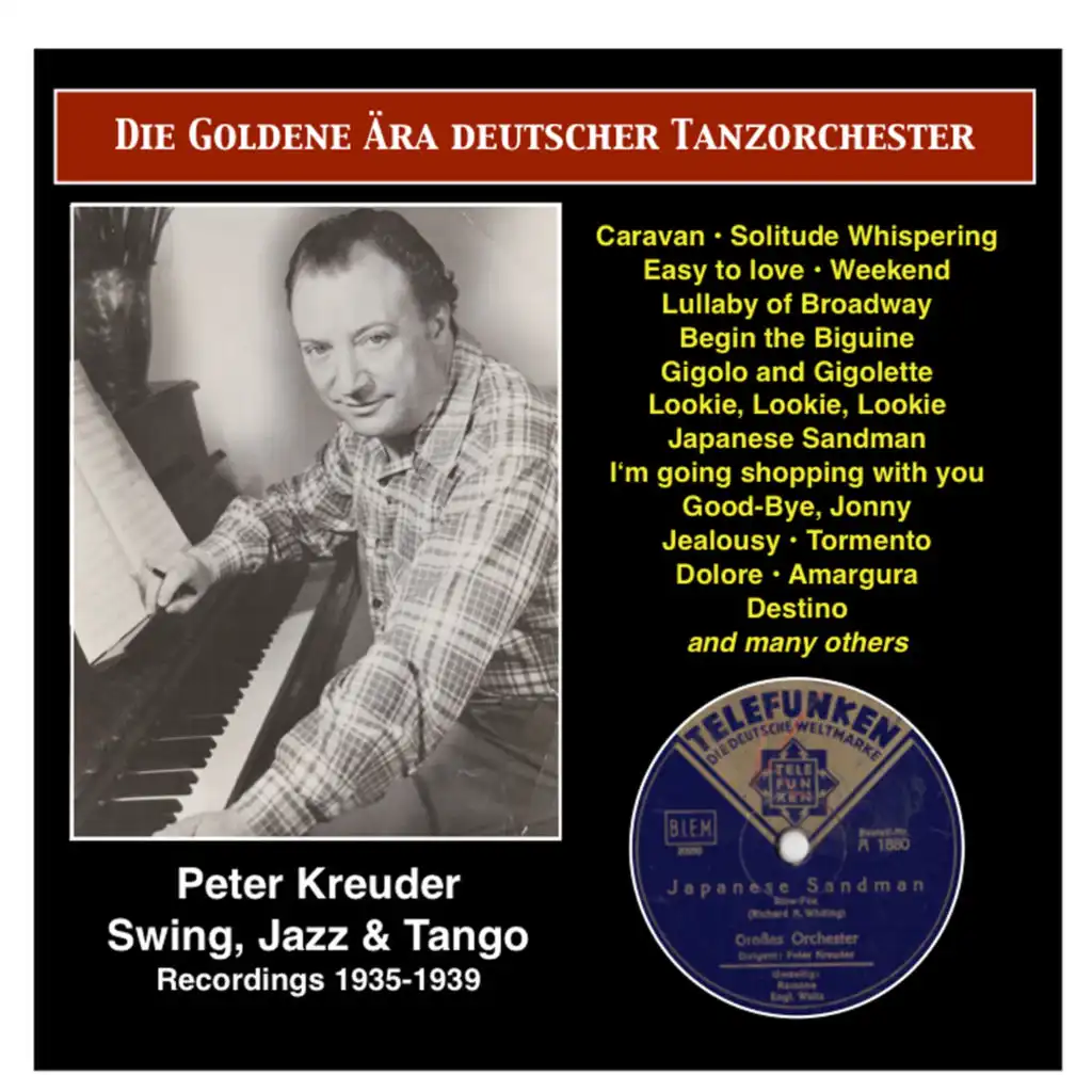 Peter Kreuder Orchestra & Peter Kreuder