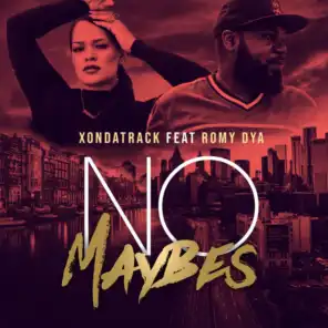 No Maybes (feat. Romy Dya)