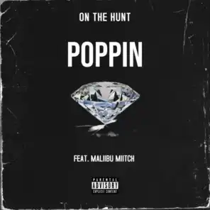 Poppin (feat. Maliibu Miitch)