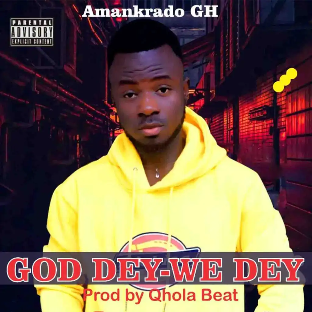 God Dey-We Dey