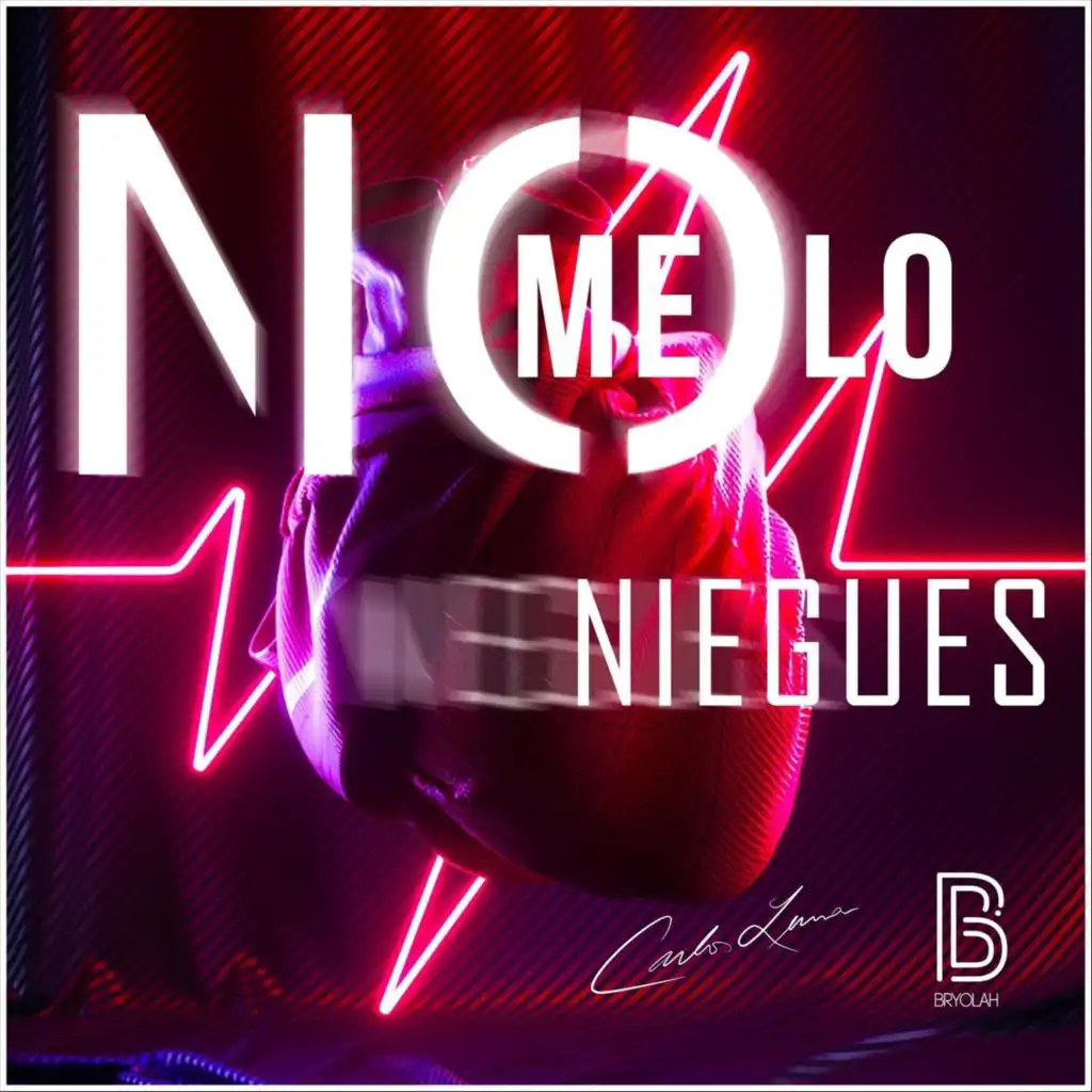 No Me Lo Niegues (feat. Bryolah)