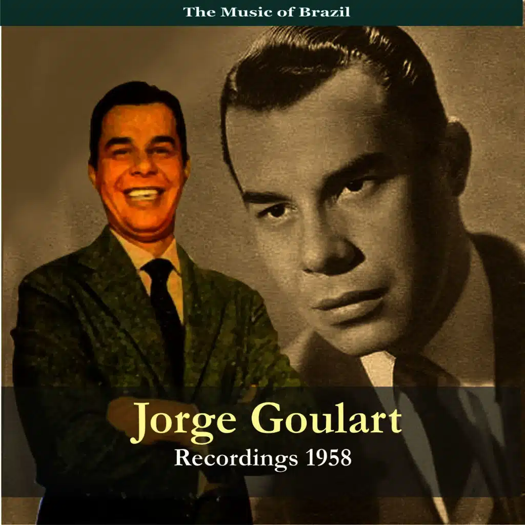 The Music of Brazil/ Jorge Goulart