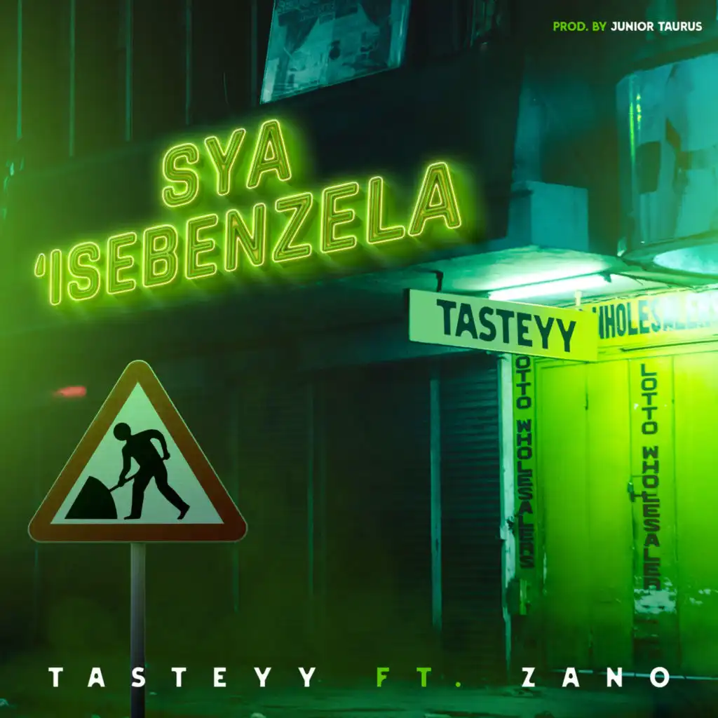 SyaIsebenzela (feat. Zano)