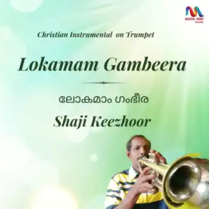 Lokamam Gambeera  - Single