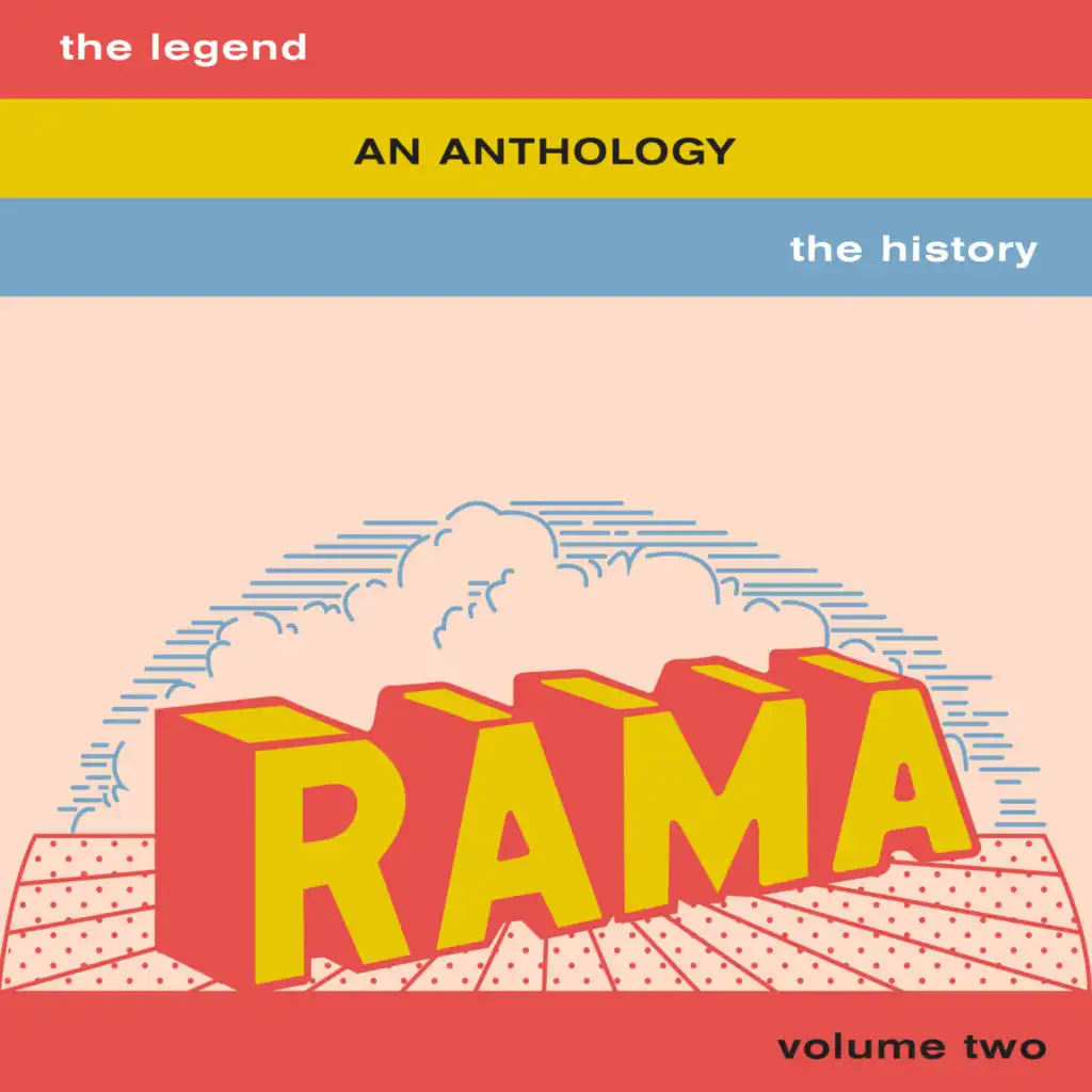 Rama - The Legend, The History: An Anthology, Vol. 2